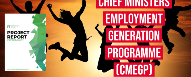 Chief Ministers Employment Generation Programme (CMEGP)