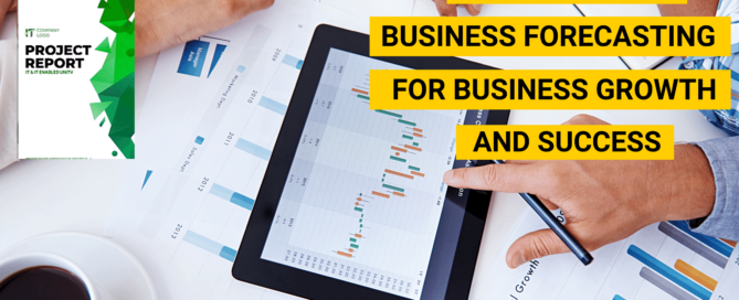 Importance of business forecasting for business growth and success